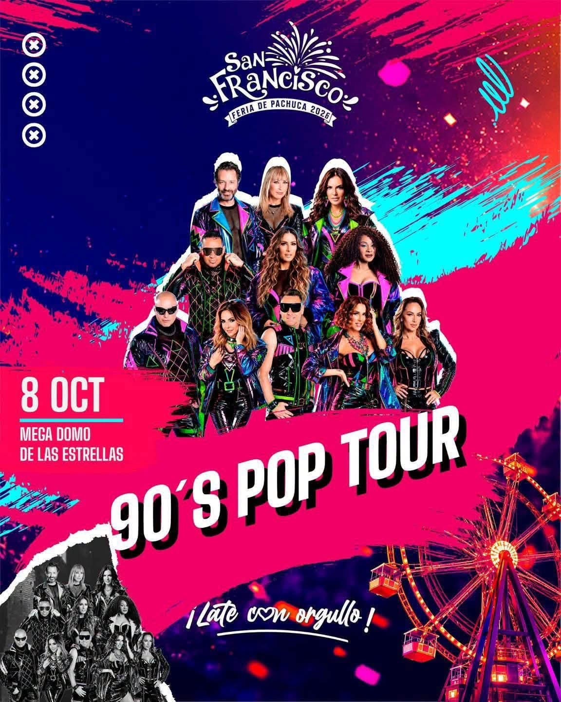 Boletos 90s Pop Tour Domo de las Estrellas Pachuca